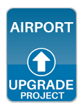Airport Upgrade Sign Airport Upgrade Sign