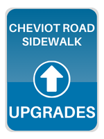 Cheviot Road Sidewalk upgrade sign